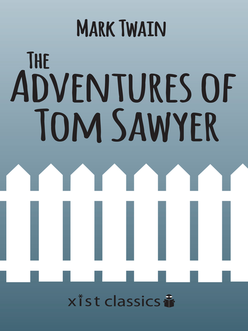 Title details for The Adventures of Tom Sawyer by Mark Twain - Available
